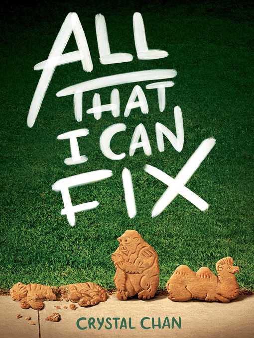 Title details for All That I Can Fix by Crystal Chan - Available